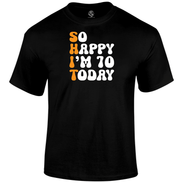 70 Today T Shirt