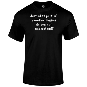 Quantum Physics T Shirt