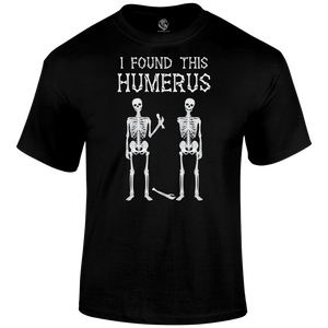 Humerus Funny T Shirt