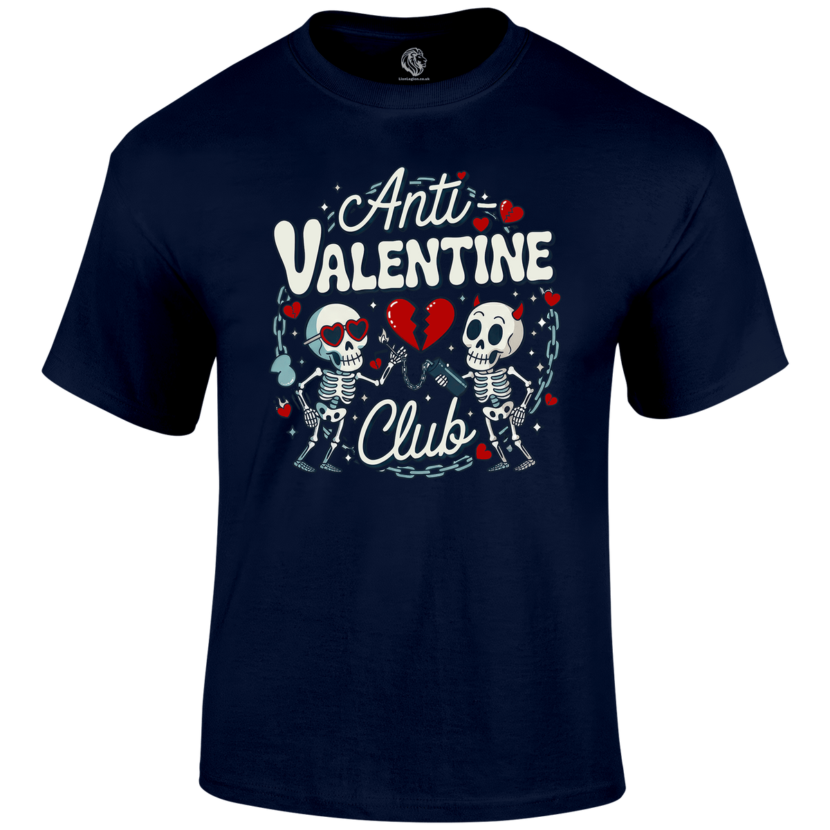 Anti-valentine Valentines Day T Shirt by Lion Legion