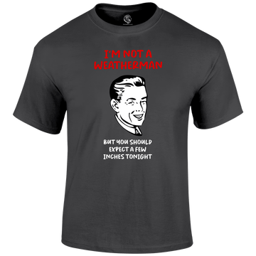 Weatherman Funny T Shirt