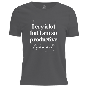 I Cry A Lot Ladies T Shirt