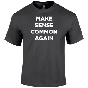 Common Sense Funny T Shirt