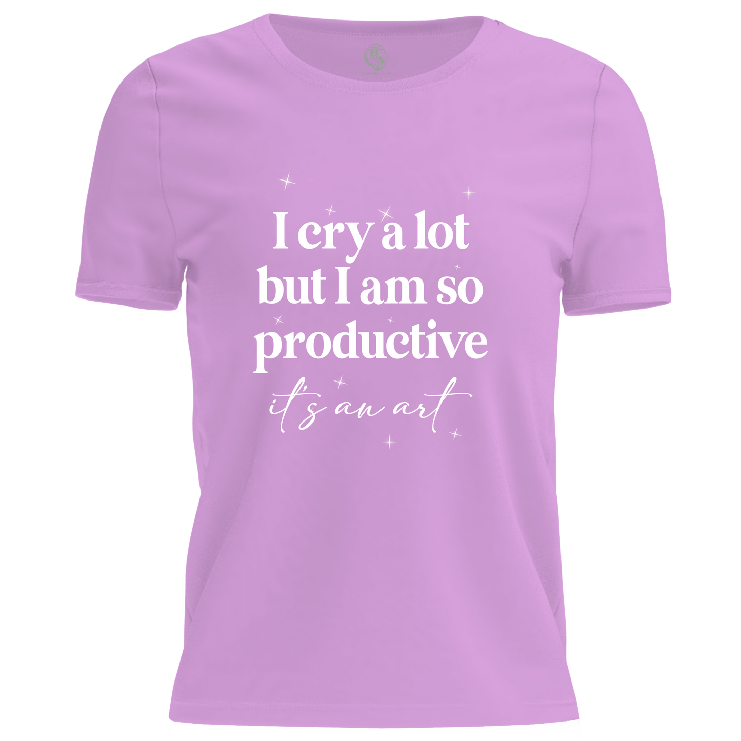 I Cry A Lot Ladies T Shirt by Lion Legion