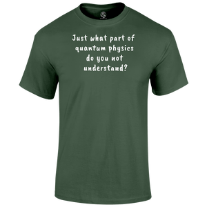 Quantum Physics T Shirt