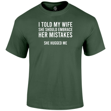 Told Her T Shirt