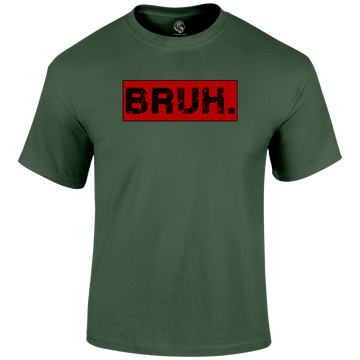 Bruh Funny T Shirt