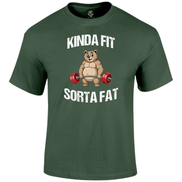 Kinda Fit Funny T Shirt