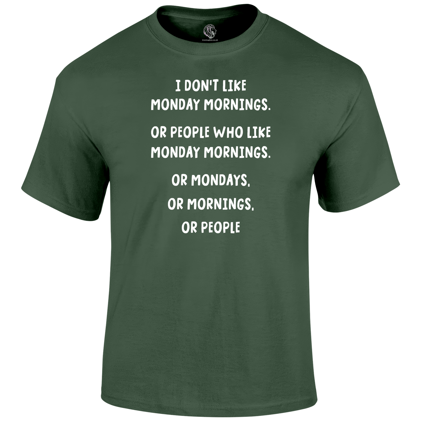 Mondays Funny T Shirt by Lion Legion