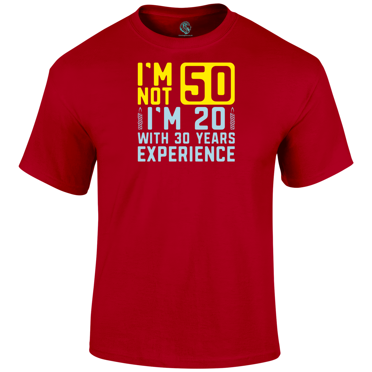 I'm Not 50 T Shirt Birthday