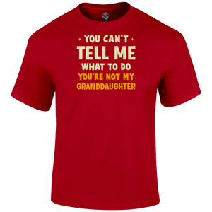 Not My Granddaughter T Shirt