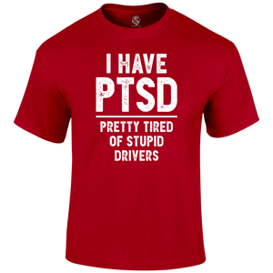 PTSD Funny T Shirt