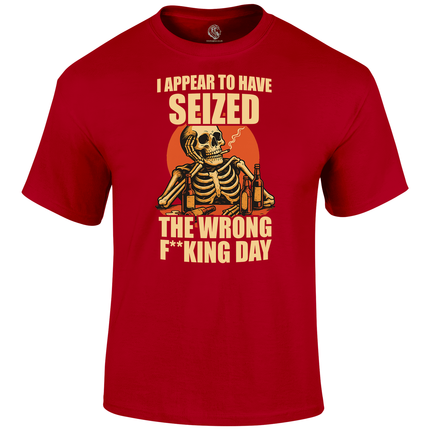Wrong Day Funny T Shirt by Lion Legion