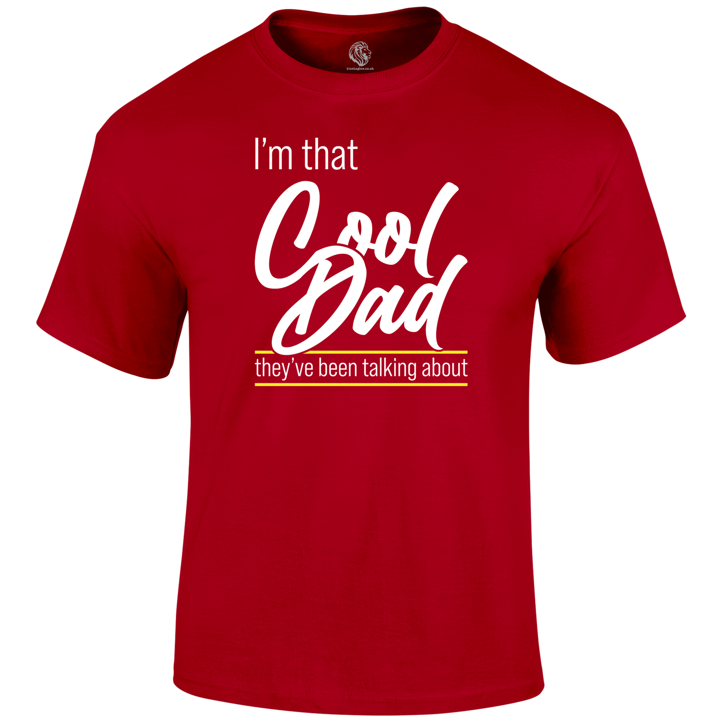 Cool Dad T Shirt by Lion Legion