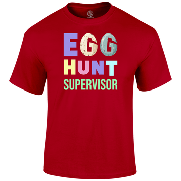 Egg Hunt Supervisor T Shirt