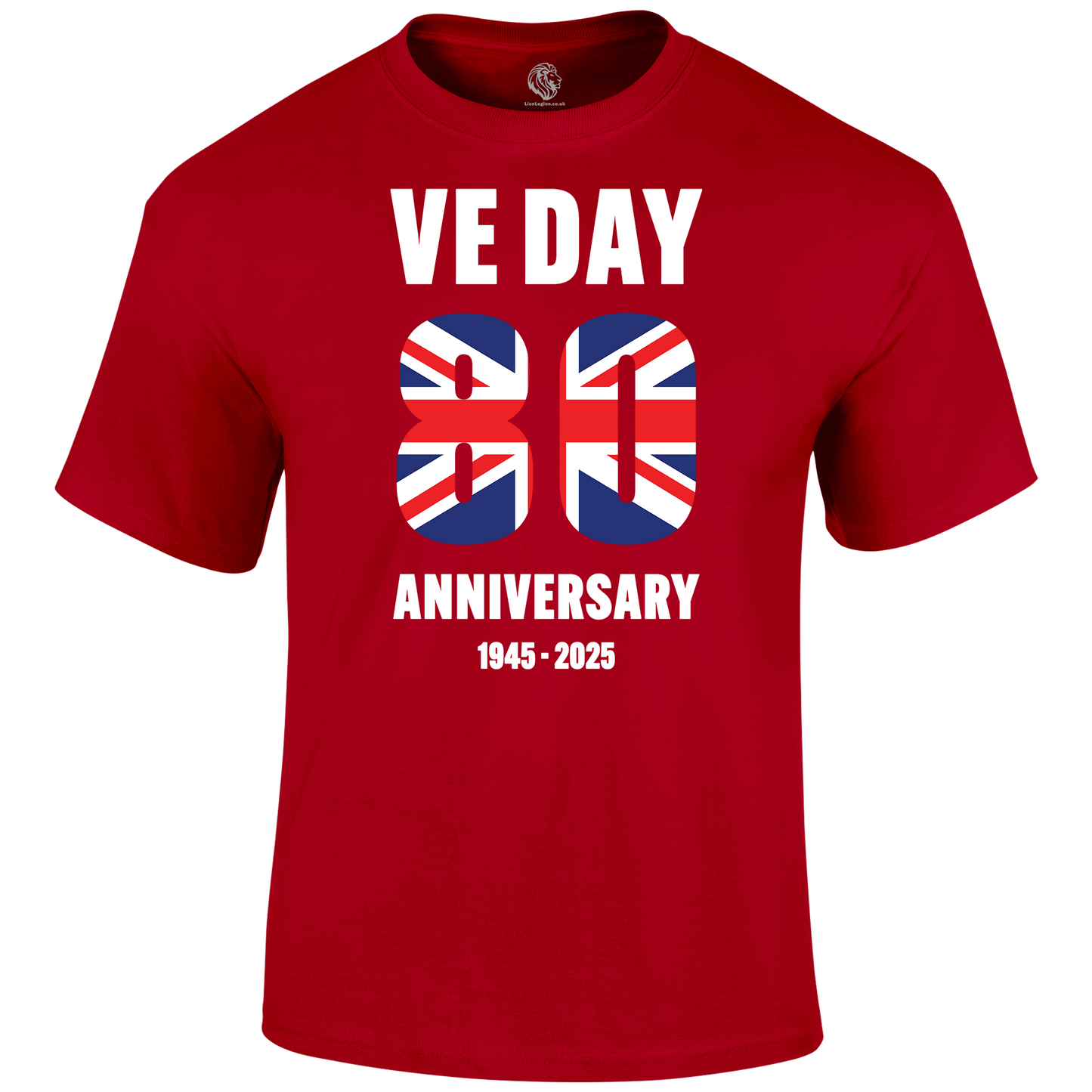 VE Day 80th T Shirt by Lion Legion