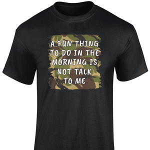 A Fun Thing To Do T Shirt