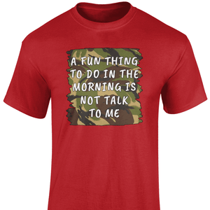 A Fun Thing To Do T Shirt