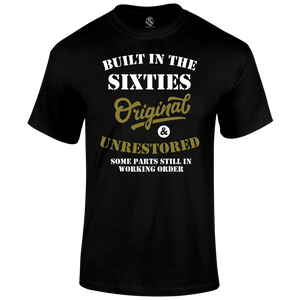 Built In The 60's T Shirt