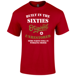 Built In The 60's T Shirt