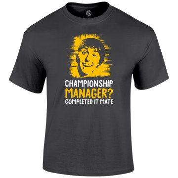 Champ Man - Completed It T Shirt