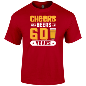 Cheers And Beers T Shirt