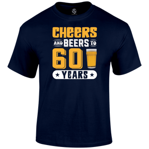 Cheers And Beers T Shirt