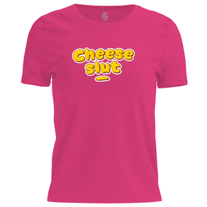 Cheese Slut T Shirt