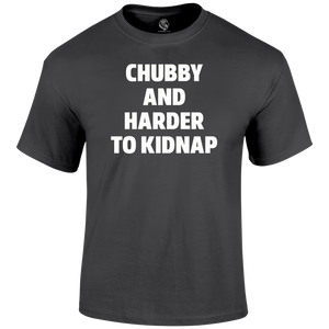 Chubby Kidnap T Shirt