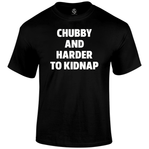 Chubby Kidnap T Shirt