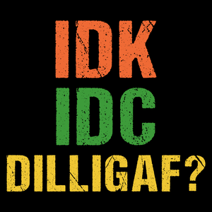 Dilligaf T Shirt