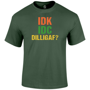 Dilligaf T Shirt