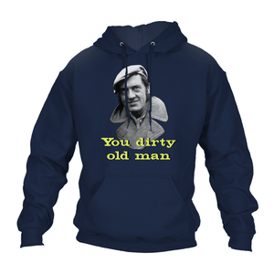Funny Hoodie Dirty Old Man
