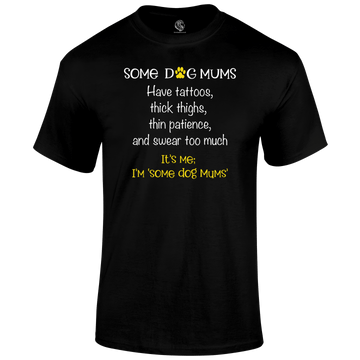 Dog Mums T Shirt