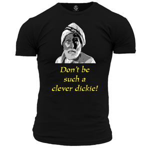 Funny T Shirt Don't Be Such A Clever Dickie