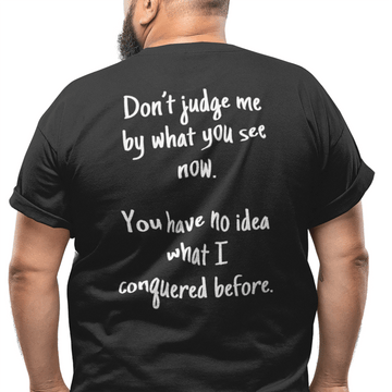 Don't Judge Me T Shirt