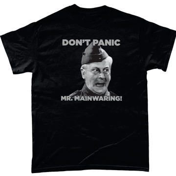 Don't Panic Mr Mainwaring Unisex T Shirt