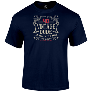 Dude 40 T Shirt