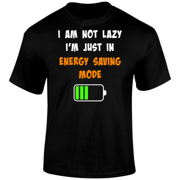 Energy Saving Mode T Shirt