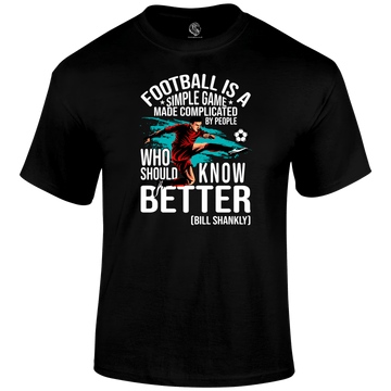 Football Is A Simple Game T Shirt