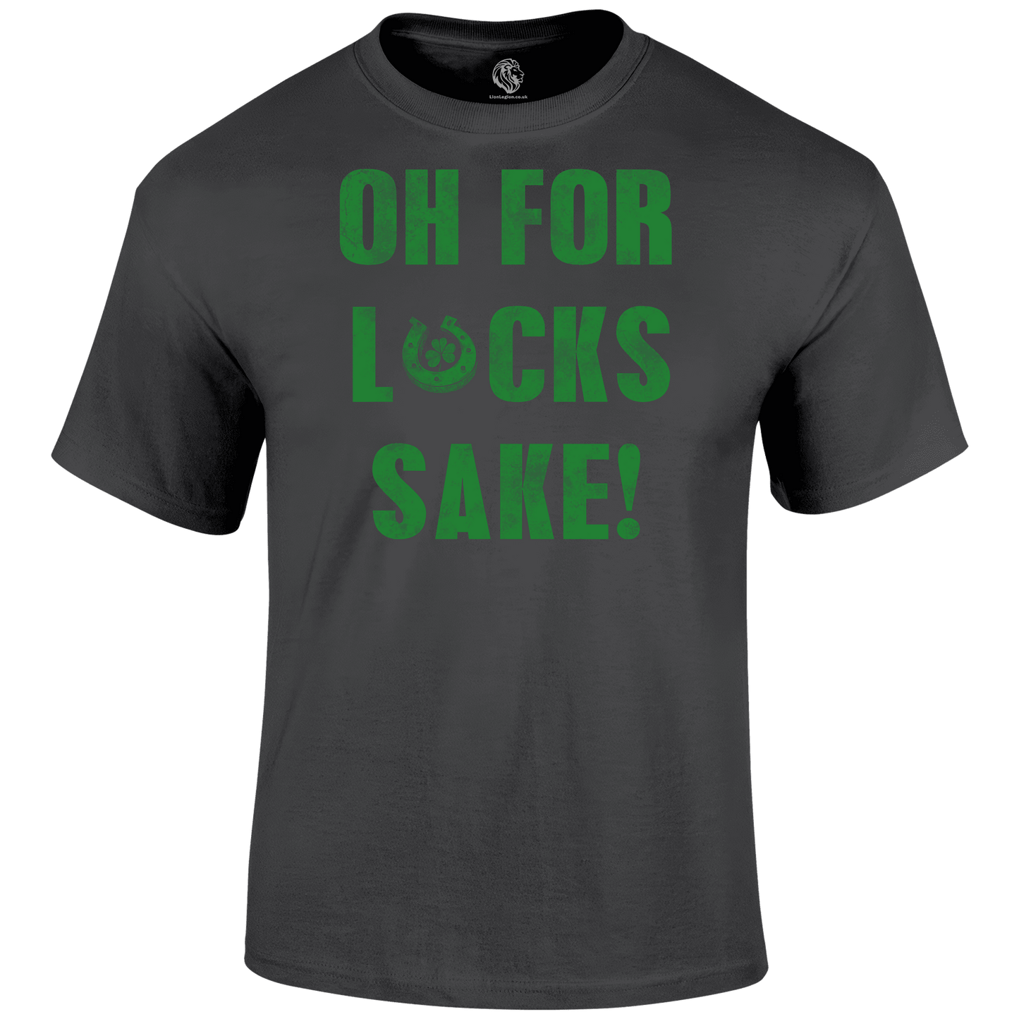 For Lucks Sake T Shirt