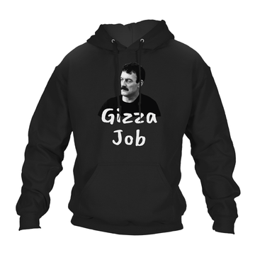 Funny Hoodie Gizza Job
