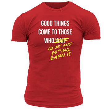 Good Things T Shirt