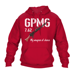 GPMG, My Weapon Of Choice Hoodie