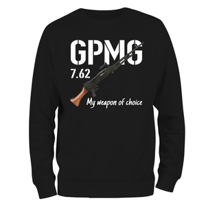GPMG, My Weapon Of Choice Sweatshirt