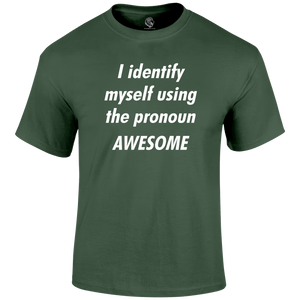 Pronoun Awesome Funny T Shirt