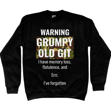 Veteran Sweatshirt Grumpy Old Git Sweatshirt