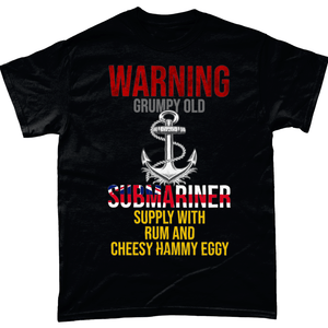 Royal Navy T Shirt Grumpy Old Submariner, Give Cheesy, Hammy, Eggy Unisex T Shirt
