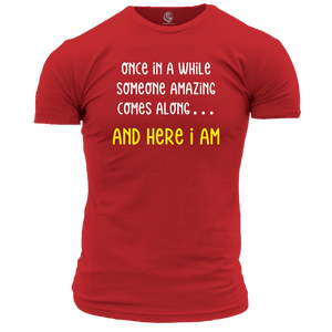 Here I Am Unisex T Shirt