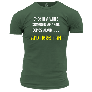 Here I Am Unisex T Shirt